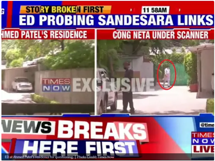 ED lands up at Sonia Gandhi’s aide Ahmed Patel’s residence to question him on Sterling Biotech-Sandesara scam